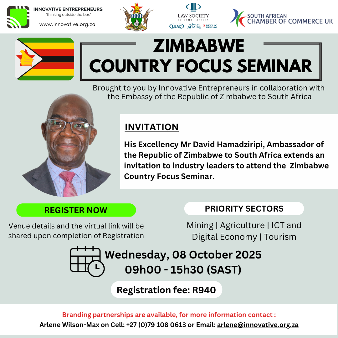 Flyer for the Zimbabwe Country Focus Seminar on 29 August 2025, with the Zimbabwean Ambassador. Focuses on Mining, Agriculture, ICT, and Tourism sectors. Keywords: Country Focus Seminars South Africa, African trade opportunities.